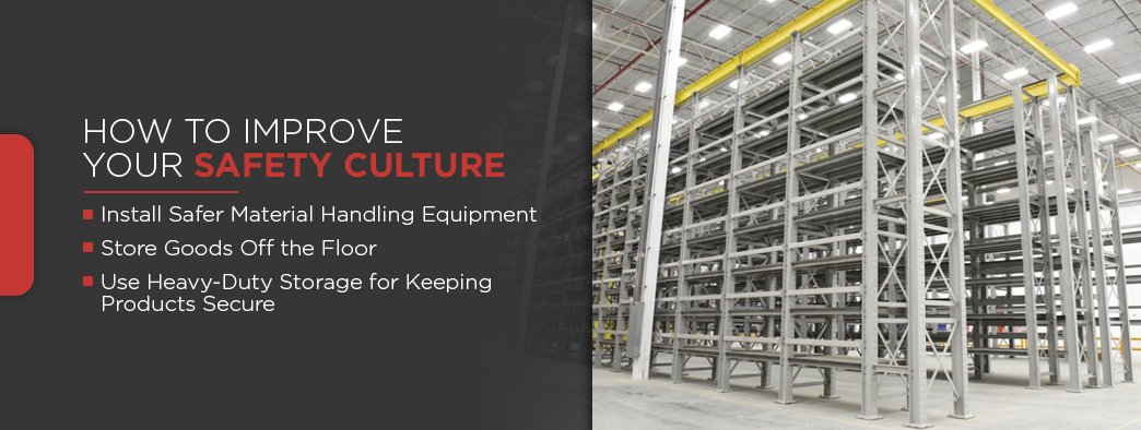 "How to Improve Your Safety Culture" followed by list of 3 safety tips beside an image of industrial storage shelves